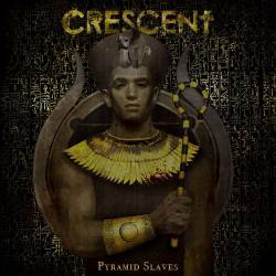 Crescent : Pyramid Slaves